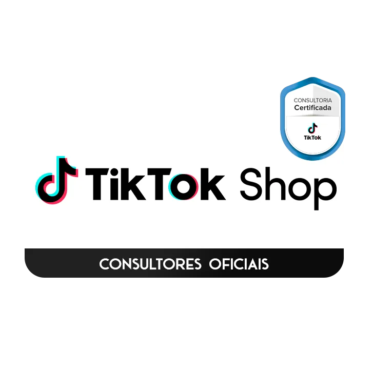 Consultores oficiais TikTok Shop